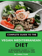 Complete Guide to the Vegan Mediterranean Diet: A Beginners Guide & 7-Day Meal Plan for Weight Loss