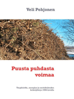 Puusta puhdasta voimaa: Ympäristön, energian ja metsätalouden kolmiyhteys 1990-luvulla