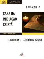 Casa da Iniciação Cristã: Eucaristia 1 - catequista: A história da salvação