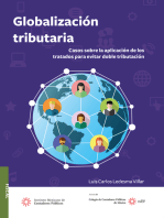 Globalización tributaria. Casos sobre la aplicación de los tratados para evitar doble tributación