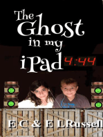 The Ghost in my iPad - 444: The Ghost in my iPad, #2