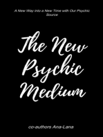 The New Psychic Medium: Truest Source Connection Series, #1