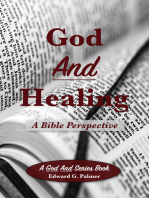 God And Healing: A Bible Perspective