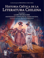 Historia crítica de la literatura chilena: Volumen II. La era Republicana: Independencia y formación del Estado Nacional