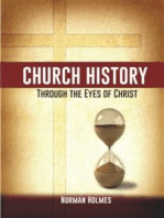 Church History through the Eyes of Christ