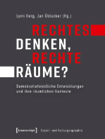 Rechtes Denken, rechte Räume?: Demokratiefeindliche Entwicklungen und ihre räumlichen Kontexte