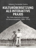 Kulturübersetzung als interaktive Praxis: Die frühe deutsche Ethnologie im Amazonasgebiet (1884-1914)