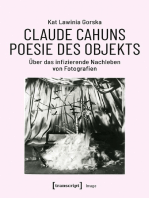 Claude Cahuns Poesie des Objekts: Über das infizierende Nachleben von Fotografien