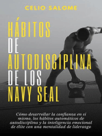 Hábitos de autodisciplina de los Navy Seal: Cómo desarrollar la confianza en sí mismo, los hábitos automáticos de autodisciplina y la inteligencia emocional de élite con una mentalidad de liderazgo: Supere la procrastinación, la ansiedad y la psicología oscura, #5