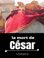 La mort de César: Tragédie en trois actes de Voltaire