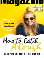 Sleepover with the Enemy: How to Catch a Crush, #5