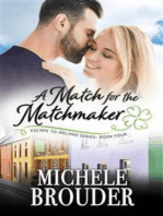 A Match for the Matchmaker (Escape to Ireland, #4)