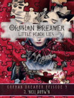 Little Peach Lies: Orphan Dreamer Saga, #9