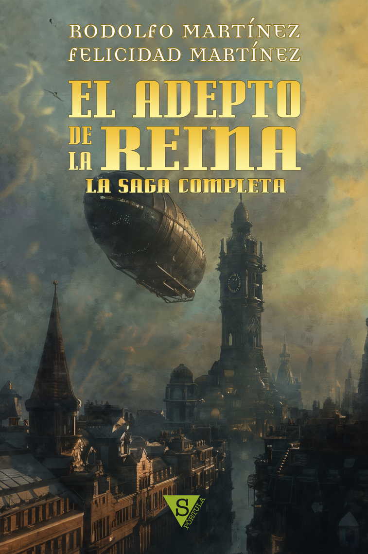 A Través De Mi Ventana Saga Orden Lee El adepto de la Reina. La saga completa de Rodolfo Martínez y Felicidad  Martínez - Libro electrónico | Scribd