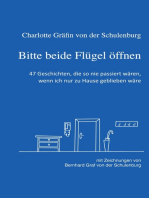 Bitte beide Flügel öffnen: 47 Geschichten über den Alltag, wie er hoffentlich bald wieder sein wird