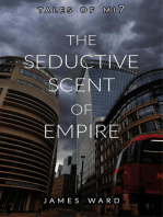 The Seductive Scent of Empire: Tales of MI7, #15