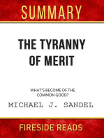 Summary of The Tyranny of Merit: What's Become of the Common Good by Michael J. Sandel