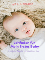 Leitfaden für Mein Erstes Baby Praktische Tipps für ein Glückliches Baby