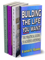 4 Self-Help Books In 1: Building The Life You Want, Self-Confidence For Success, Improve Your Relationship, Dealing With Negativity