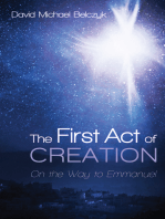 The First Act of Creation: On the Way to Emmanuel