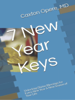 7 New Year Keys: Unlocking Divine Blessings for Every New Year & New Season of Your Life