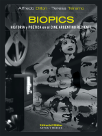 Biopics: Historia y poética en el cine Argentino reciente