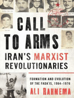 Call to Arms: Iran's Marxist Revolutionaries: Formation and Evolution of the Fada'is, 1964–1976
