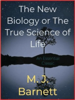 The New Biology or The True Science of Life