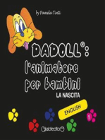 DADOLL: l'animatore per bambini. La nascita. Vol 1 Versione in Inglese
