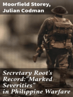 Secretary Root's Record:"Marked Severities" in Philippine Warfare