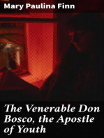 The Venerable Don Bosco, the Apostle of Youth