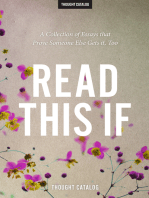 Read This If: A Collection of Essays that Prove Someone Else Gets it, Too