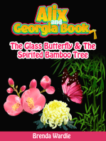 Alix & Georgia Book 7: The Glass Butterfly & the Spirited Bamboo Tree