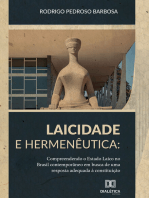 Laicidade e Hermenêutica: compreendendo o Estado Laico no Brasil contemporâneo em busca de uma resposta adequada à Constituição