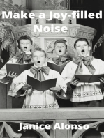 Make a Joy-filled Noise