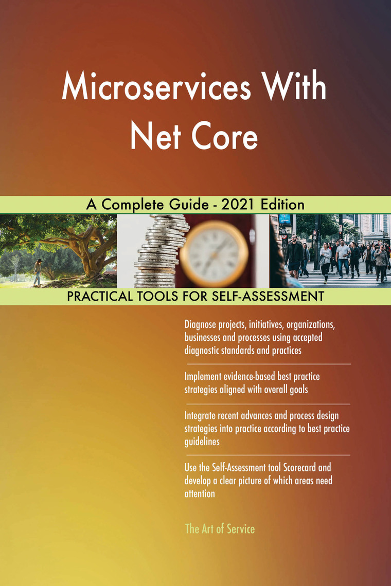 Microservices With Net Core A Complete Guide - 2021 Edition by Gerardus ...