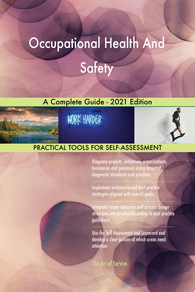 Occupational Health And Safety A Complete Guide - 2021 Edition by ...