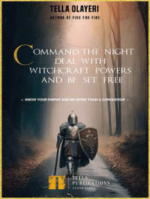 Command the Night, Deal with Witchcraft Powers and Be Set Free by Tella  Olayeri - Ebook | Everand