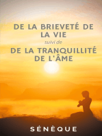 De la brieveté de la vie, suivi de De la tranquillité de l'âme: deux dialogues fondateurs de la pensée de Sénèque