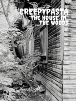 Creepypasta The House in the Woods