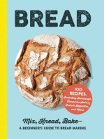 Bread: Mix, Knead, Bake—A Beginner's Guide to Bread Making