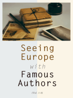 Seeing Europe with Famous Authors (Vol. 1-8): Great Britain, Ireland, France, Netherlands, Germany, Austria, Switzerland, Italy, Sicily & Greece