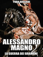 Alessandro Magno: la guerra dei Bramani