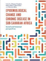 Epidemiological Change and Chronic Disease in Sub-Saharan Africa: Social and historical perspectives