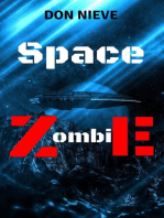 Space Zombie: Space Zombie, #1