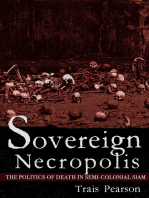 Sovereign Necropolis: The Politics of Death in Semi-Colonial Siam