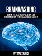 Brainwashing: Learn The Best Manipulation And Communication Techniques In Just 29 Days