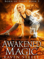 Awakened Magic: Born of Light, #3