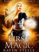 First Magic: Born of Light, #1