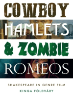 Cowboy Hamlets and zombie Romeos: Shakespeare in genre film